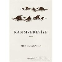 Kasımveresiye - Mustafa Şahin - Tefrika Yayınları