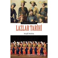 Lazlar Tarihi - Nazi Nana - Festival Yayıncılık
