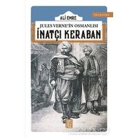 Jules Vernein Osmanlısı: İnatçı Keraban - Ali Emre - Temmuz Yayınları