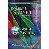 www: Wake - Uyanış - Robert J. Sawyer - Abis Yayıncılık