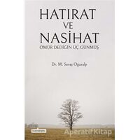 Hatırat ve Nasihat - M. Savaş Oğuzalp - Kardelen Yayınları