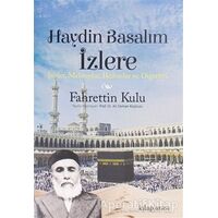 Haydin Basalım İzlere - Fahrettin Kulu - Kitap Arası