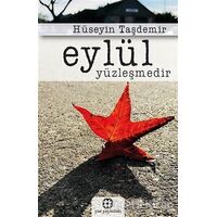 Eylül Yüzleşmedir - Hüseyin Taşdemir - Yar Yayınları