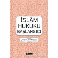 İslam Hukuku Başlangıcı - Nuri Kahveci - Hikmetevi Yayınları