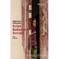 Afganistan Mektupları Evlat Babanın Sırrıdır - Zeki Bulduk - Muhit Kitap