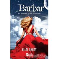 Barbar - Hilal Akbay - Parola Yayınları