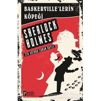 Baskervillelerin Köpeği - Sherlock Holmes - Sir Arthur Conan Doyle - Parola Yayınları