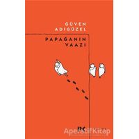 Papağanın Vaazı - Güven Adıgüzel - Profil Kitap