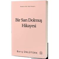 Bir Sarı Dolmuş Hikayesi - Barış Ünlütürk - Elpis Yayınları - Özel Ürünler