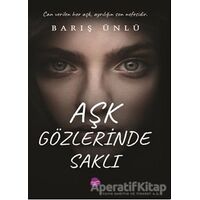 Aşk Gözlerinde Saklı - Barış Ünlü - Sinada Kitap
