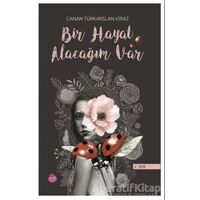 Bir Hayat Alacağım Var (2. Seri) - Canan Türkarslan Kiraz - Sinada Kitap