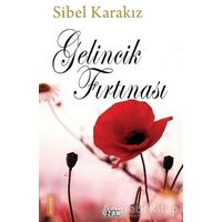 Gelincik Fırtınası - Sibel Karakız - Ozan Yayıncılık