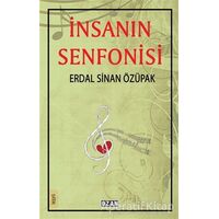İnsanın Senfonisi - Erdal Sinan Özüpak - Ozan Yayıncılık