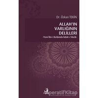 Allah’ın Varlığının Delilleri - Özkan Tekin - Fecr Yayınları