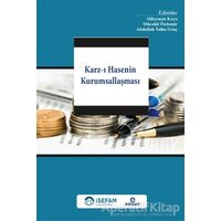 Karz-ı Hasenin Kurumsallaşması - Kolektif - Ensar Neşriyat