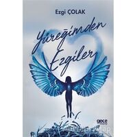 Yüreğimden Ezgiler - Ezgi Çolak - Gece Kitaplığı