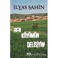 Ben Köyümün Delisiyim - İlyas Şahin - Gece Kitaplığı