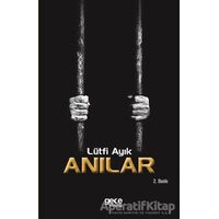 Anılar - Lütfi Ayık - Gece Kitaplığı