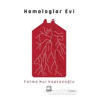 Homologlar Evi - Fatma Nur Kaptanoğlu - Dedalus Kitap