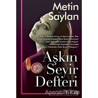 Aşkın Seyir Defteri Cilt 1 - Metin Saylan - Cinius Yayınları