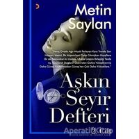 Aşkın Seyir Defteri Cilt 2 - Metin Saylan - Cinius Yayınları