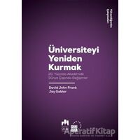 Üniversiteyi Yeniden Kurmak - David John Frank - Küre Yayınları