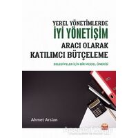 Yerel Yönetimlerde İyi Yönetişim Aracı Olarak Katılımcı Bütçeleme