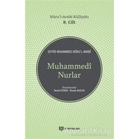 Muhammedi Nurlar - Nurul-Arabi Külliyatı - Seyyid Muhammed Nuru’l-Arabi - H Yayınları