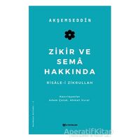 Zikir ve Sema Hakkında - Akşemseddin - H Yayınları