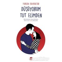 Düşüyorum Tut Elimden - Furkan Bayraktar - Pay Yayınları