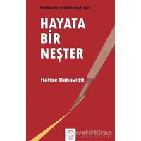Hayata Bir Neşter - Halise Babayiğit - Post Yayınevi