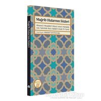 Mağrib Ulularının Sözleri - Abdullah Tarık Ömeroğlu - Büyüyen Ay Yayınları