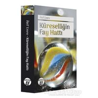Küreselliğin Fay Hattı - Akif Emre - Büyüyen Ay Yayınları