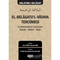 El-Belagatul-Vadıha Tercümesi - Mustafa Emin - Rağbet Yayınları