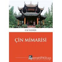 Çin Mimarisi - Cai Yanxin - Kaynak Yayınları