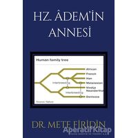 Hz. Adem’in Annesi - Mete Firidin - Cinius Yayınları