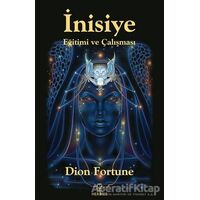 İnisiye - Dion Fortune - Hermes Yayınları