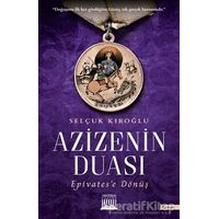 Azizenin Duası - Selçuk Kıroğlu - Anatolia Kitap