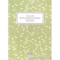 İslam Penceresinden Kadın - Kolektif - Diyanet İşleri Başkanlığı