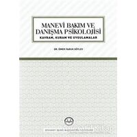 Manevi Bakım ve Danışma Psikolojisi - Ömer Faruk Söylev - Diyanet İşleri Başkanlığı