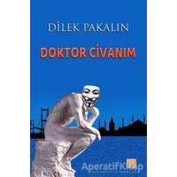 Doktor Civanım - Dilek Pakalın - Tunç Yayıncılık