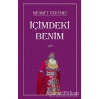 İçimdeki Benim - Mehmet Özdemir - Tunç Yayıncılık