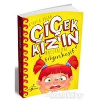 Çılgın Keşif - Çiçek Kızın Maceraları - Aykut A. Doğan - Çocuk Gezegeni