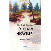 Bötçenim Hikayeleri - Ahmet Öztek - Çimke Yayınevi
