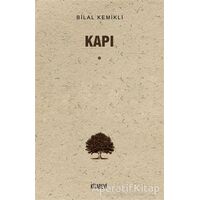 Kapı - Bilal Kemikli - Kitabevi Yayınları