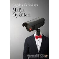 Mafya Öyküleri - Çağdaş Çetinkaya - Cinius Yayınları