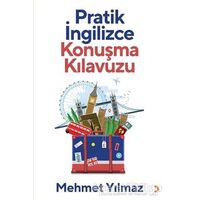 Pratik İngilizce Konuşma Kılavuzu - Mehmet Yılmaz - Cinius Yayınları