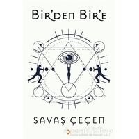 Bir’den Bir’e - Savaş Çeçen - Cinius Yayınları