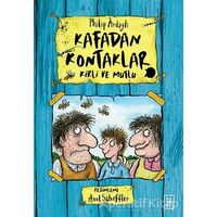 Kirli ve Mutlu - Kafadan Kontaklar - Philip Ardagh - Parodi Yayınları