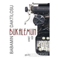 Bukalemun - Babamın Daktilosu - Ahmet Hür - Puslu Yayıncılık